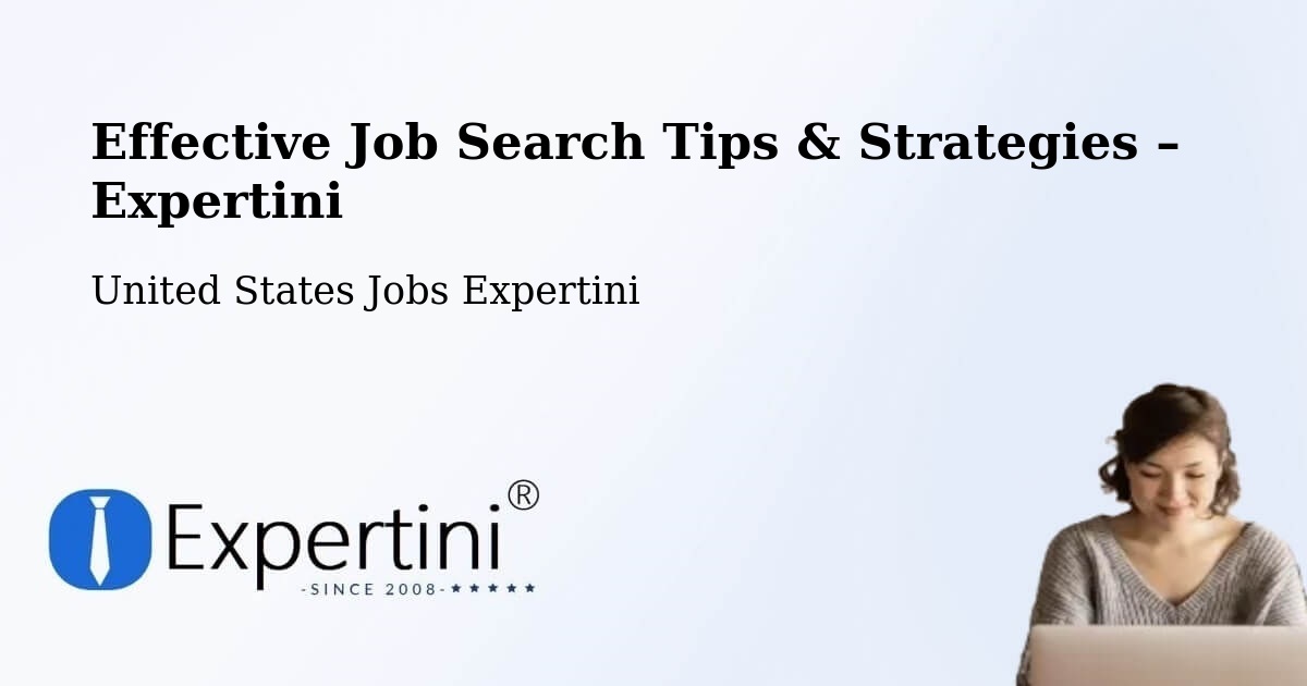 Job Search Tips & Strategies for Job Seekers – Union - Union, United States Jobs Expertini