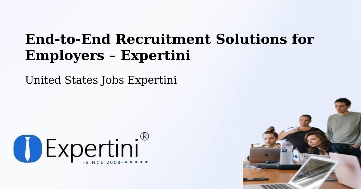 Recruitment Solutions for Employers – Union - Union, United States Jobs Expertini